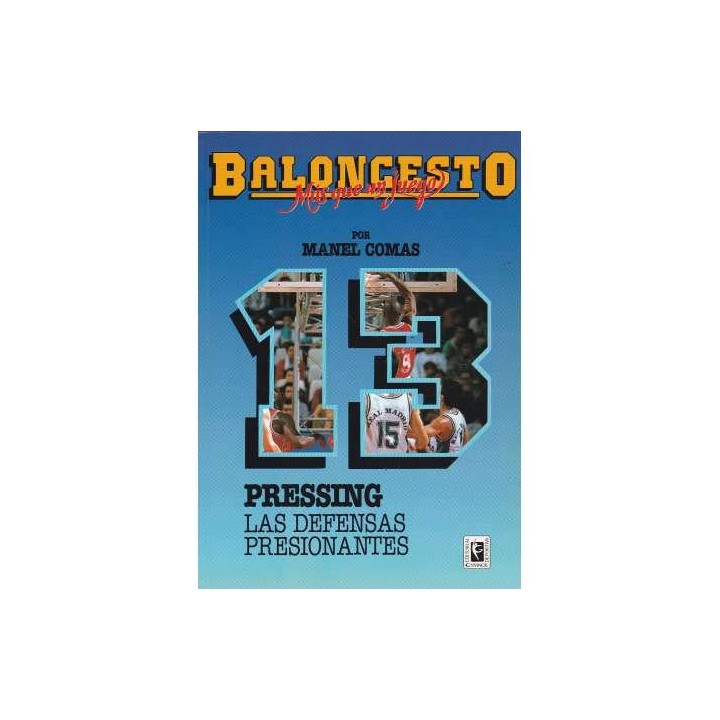 BALONCESTO. Pressing: las defensas presionantes